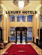 Luxury hotels. Best of Europe. Ediz. inglese, tedesca e francese. 2.