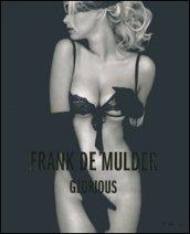 Frank De Mulder. Glorious. Ediz. multilingue