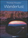 Wanderlust. Ediz. inglese, tedesca e francese