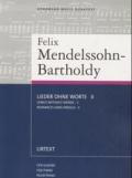 Felix Mendelssohn-Bartholdy. Lieder