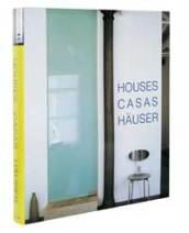 Houses casas hauser. Il grande libro. Ediz. inglese, tedesca e spagnola