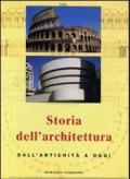 Storia dell'architettura. Dall'antichità a oggi