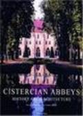 Cistercian abbeys. History and architecture