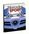 Mercedes sport. Ediz. inglese, tedesca e francese