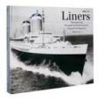 Liners. The golden age. Ediz. inglese, tedesca e francese