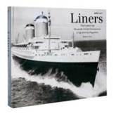 Liners. The golden age. Ediz. inglese, tedesca e francese