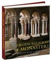 Ordini religiosi e monasteri