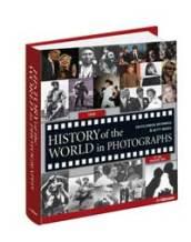 History of the world in photographs. Ediz. inglese