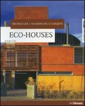 Echo houses-Ökohäuser-Maison écologiques. Ediz. multilingue