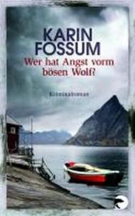 Wer hat Angst vorm bösen Wolf: Roman (Konrad Sejer 3) (German Edition)