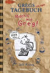 Gregs tagebuch. Mach's wie Greg!