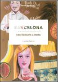 Barcelona restaurants & more. Ediz. italiana, spagnola e portoghese