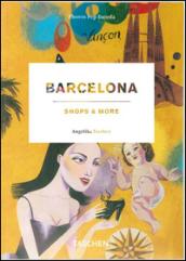 Barcelona shops & more. Ediz. italiana, spagnola e portoghese