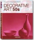Decorative art 50s. Ediz. italiana, spagnola e portoghese