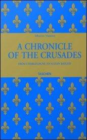 Mamerot. A Chronicle of the Crusades. Ediz. inglese (2 vol.)