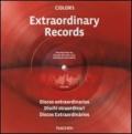 Extraordinary records. Ediz. multilingue