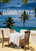 Bahia style. Ediz. italiana, spagnola e portoghese