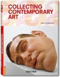 Collecting contemporary art. Ediz. inglese