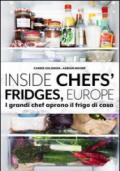 Inside chefs' fridges, Europe. I grandi chef aprono il frigo di casa