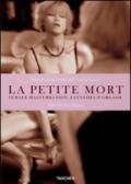 La petit mort. Ediz. inglese, francese e tedesca