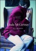 Linda McCartney. Ediz. inglese, francese e tedesca