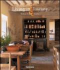 Living in Tuscany. Ediz. italiana, spagnola e portoghese