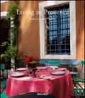 Living in Provence. Ediz. italiana, spagnola e portoghese