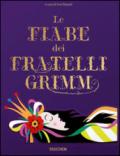 Le fiabe dei fratelli Grimm. Ediz. illustrata