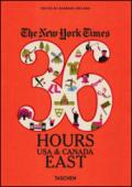 The New York Times. 36 hours. Usa & Canada. East