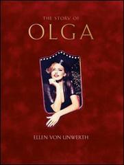 The story of Olga. Ediz. inglese, francese, tedesca