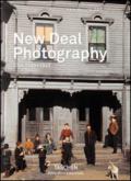 New deal photography. Usa 1935-1943. Ediz. italiana, spagnola e portoghese