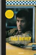 Steve Schapiro. Taxi driver. Ediz. tedesca, inglese e francese