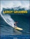 LeRoy Grannis. Surf photography of the 1960s and 1970s. Ediz. italiana, spagnola, portoghese