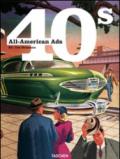 All American Ads 40s. Ediz. inglese, francese e tedesca