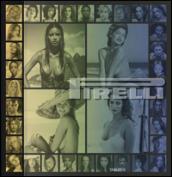 PIRELLI. THE CALENDAR. 50 YEARS AND MORE