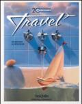 20th century travel. Ediz. inglese, francese e tedesca