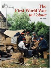 The first world war in colour. Ediz. illustrata