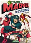 75 years of Marvel comics. From the golden age to the silver screen. Ediz. italiana