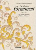 The world of ornament. Ediz. inglese, francese e tedesca