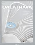 Calatrava. Complete works 1979-today. Ediz. inglese, francese e tedesca