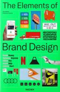 The elements of brand design. Ediz. inglese, francese e tedesca