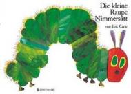 Die kleine Raupe Nimmersatt, Riesenraupe