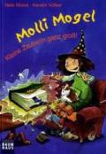 Molli Mogel - Kleine Zauberin ganz groß!