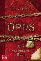 OPUS - Das verbotene Buch (Baumhaus Verlag) (German Edition)