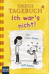 Gregs tagebuch. Ich war's nicht! Volume 4