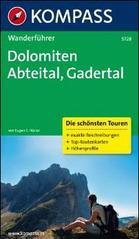 Guida escursionistica n. 5728. Dolomiten Abteital Gadertal