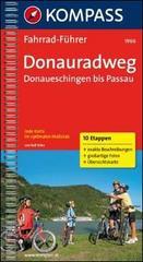 Guida ciclistica & mountainbike n. 1966. Donauradweg, Donaueschingen-Passau