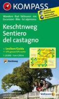 Keschtnweg / Sentiero del castagno 1 : 25 000: Wanderkarte mit Aktiv Guide und Radrouten. GPS-genau