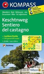 Keschtnweg / Sentiero del castagno 1 : 25 000: Wanderkarte mit Aktiv Guide und Radrouten. GPS-genau