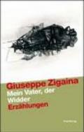 Mein Vater, der Widder (Mio padre l'ariete). Ediz. bilingue